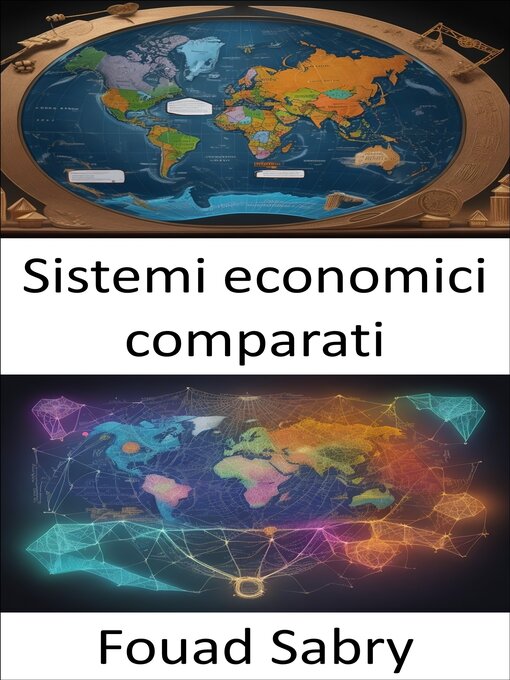 Title details for Sistemi economici comparati by Fouad Sabry - Available